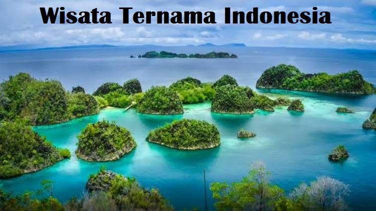 Wisata Ternama Indonesia